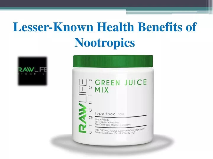 lesser known health benefits of nootropics
