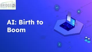 AI Birth to Boom