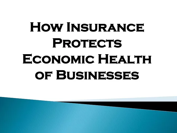 how insurance protects economic health