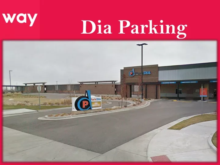 dia parking