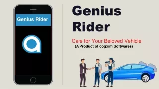 Genius Rider – Care for Your Beloved Vehicle