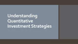 understanding quantitative investment strategies