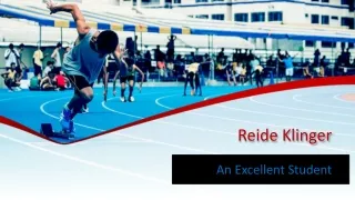 Reide Klinger - An Excellent Student