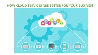 how cloud services are better for your business