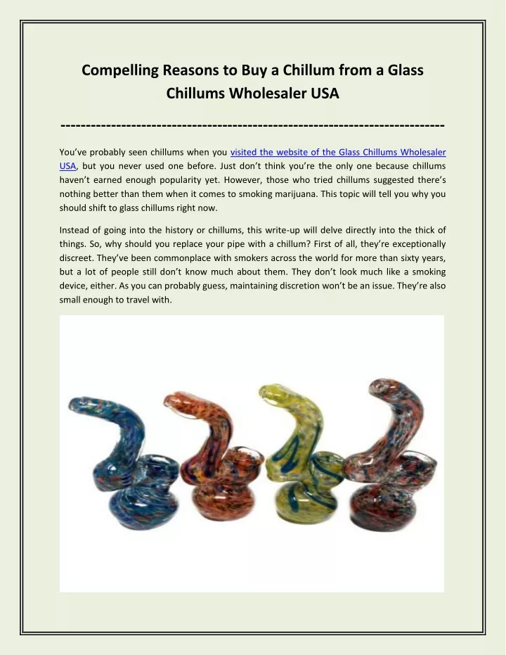 compelling reasons to buy a chillum from a glass