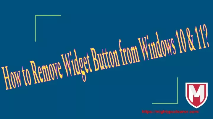 how to remove widget button from windows 10 11