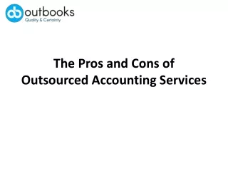 The Pros and Cons of Outsourced Accounting Services