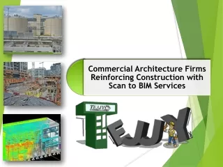Commercial Architecture Firm Reinforcing Construction with Scan to BIM Process.