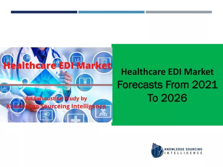 healthcare edi market forecasts from 2021 to 2026