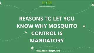 Reasons To Let You Know Why Mosquito Control Is Mandatory