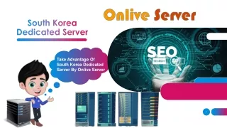 Simple Guidance to Choose South Korea Dedicated Server By Onlive Server