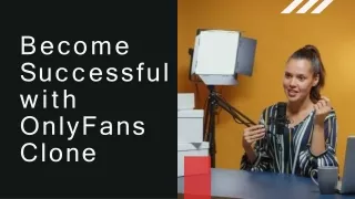 Become Successful with OnlyFans Clone