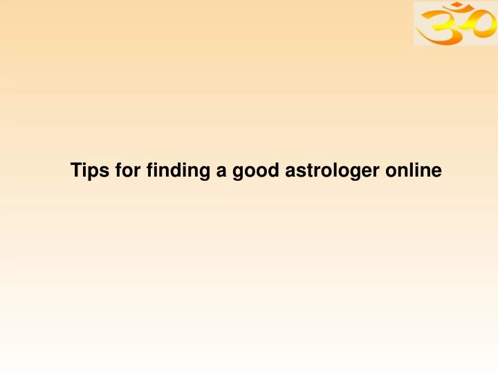 tips for finding a good astrologer online