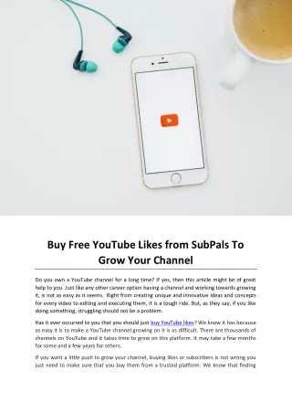 Buy Free YouTube Likes from SubPals To Grow Your Channel
