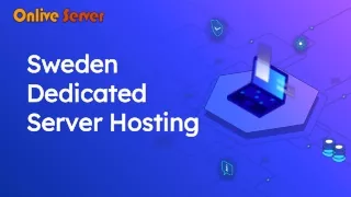 Flawless Speed with Sweden Dedicated Server Hosting