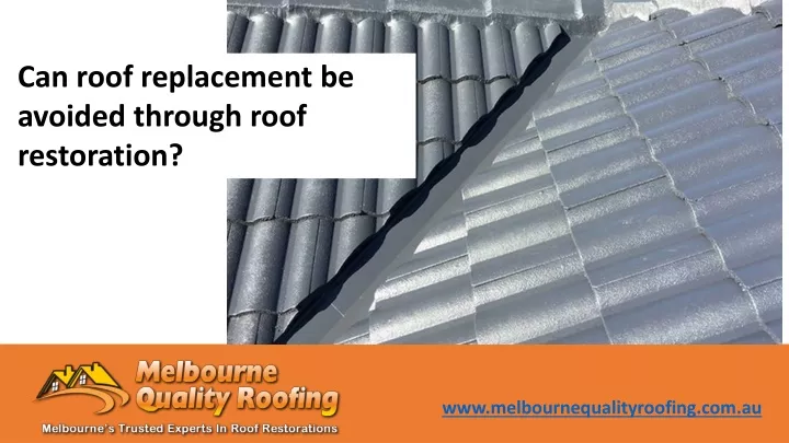 can roof replacement be avoided through roof