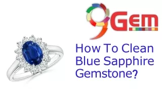 How to Clean Blue sapphire Gemstone
