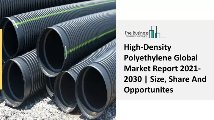 high density polyethylene global market report