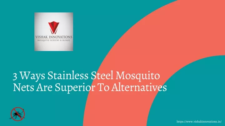 3 ways stainless steel mosquito nets are superior