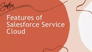 Features of Salesforce Service Cloud