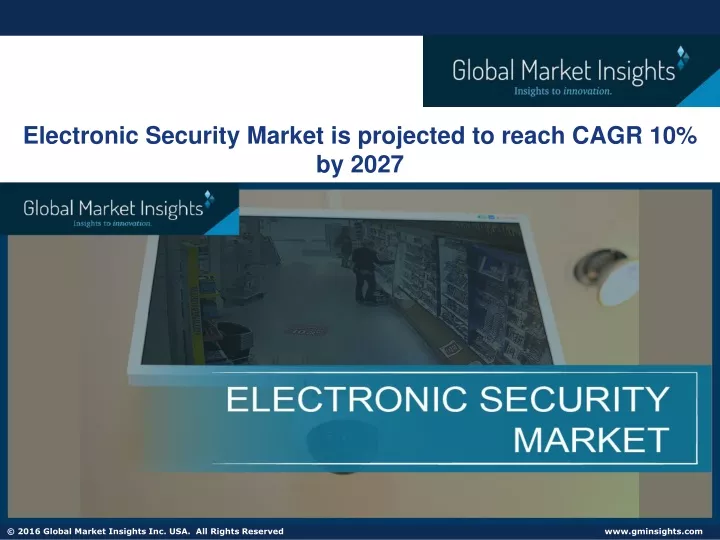 electronic security market is projected to reach