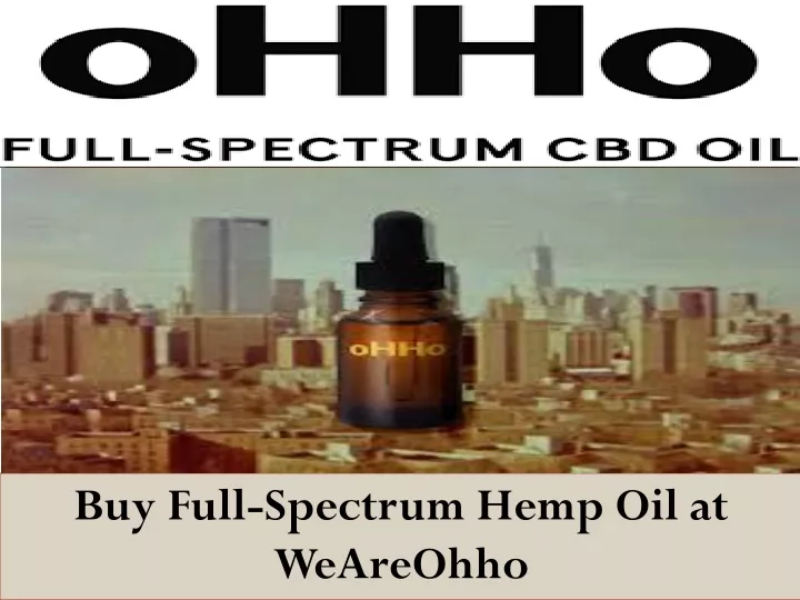 buy full spectrum hemp oil at weareohho