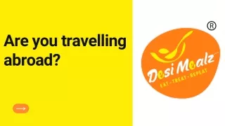 Are you travelling abroad?