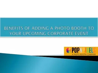 benefits of adding a photo booth to your upcoming corporate event