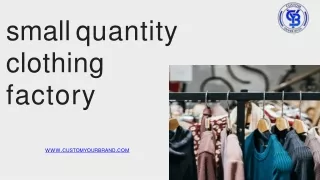 small quantity clothing factory