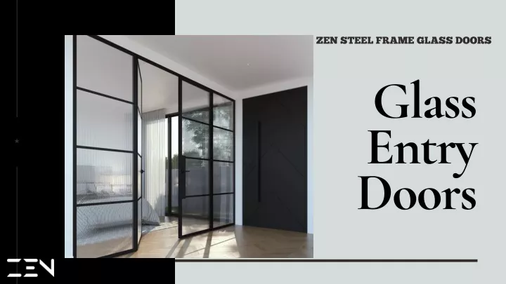 zen steel frame glass doors glass entry doors