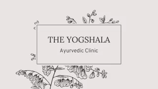 The Yogshala Ayurvedic Clinic