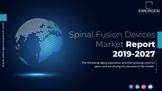 spinal fusion devices market report 2019 2027