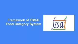 framework of fssai food category system