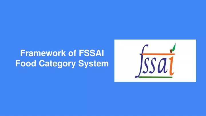 framework of fssai food category system