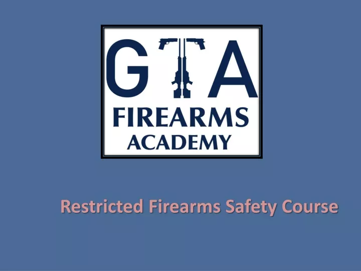 restricted firearms safety course