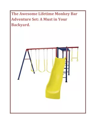 The Awesome Lifetime Monkey Bar Adventure Set: A Must in Your Backyard.