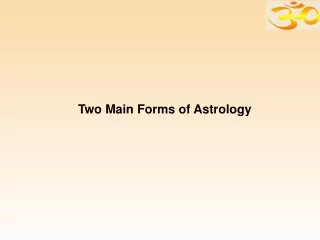 Two Main Forms of Astrology-converted