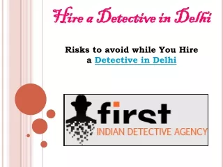 Hire Detective In Delhi