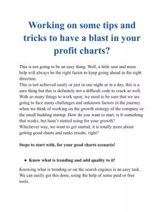 Working on some tips and tricks to have a blast in your profit charts?