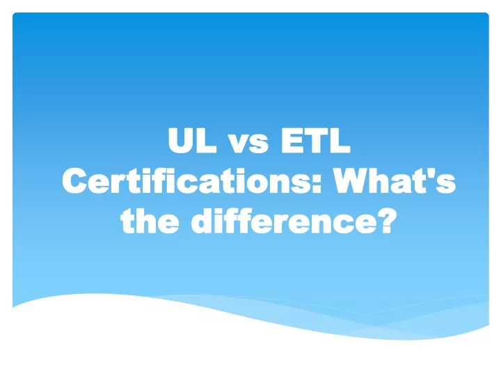 ul vs etl certifications what s the difference
