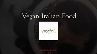 Vegan Italian Food