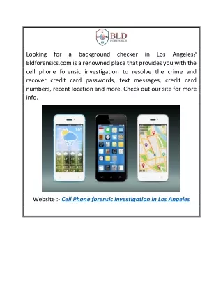Cell Phone Forensic Investigation in Los Angeles  Bldforensics.com