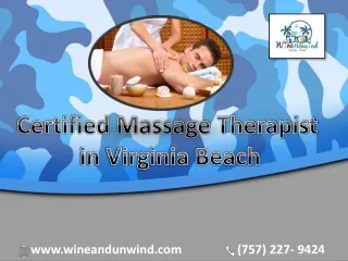 The best certified massage therapists in Virginia Beach | Wine & Unwind Spa