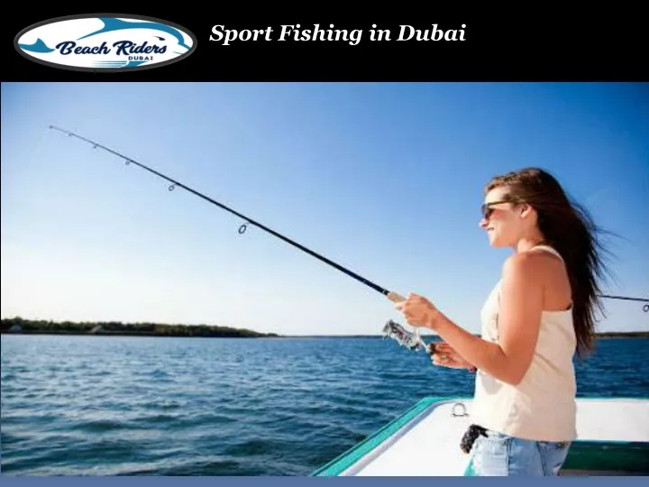 sport fishing in dubai