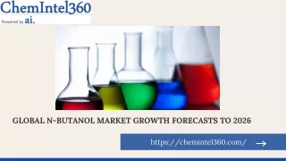 N-Butanol market growth forecasts to 2026