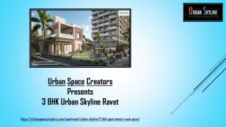 urban space creators presents 3 bhk urban skyline