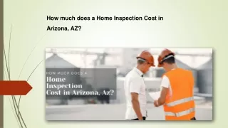 How much does a Home Inspection Cost in Arizona, AZ