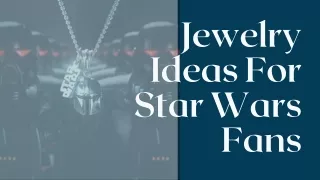 Jewelry Ideas For Star Wars Fans