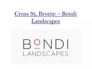 Cross St, Bronte – Bondi Landscapes