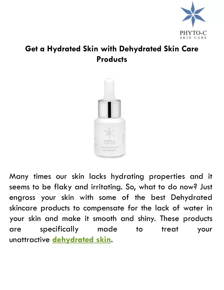 get a hydrated skin with dehydrated skin care